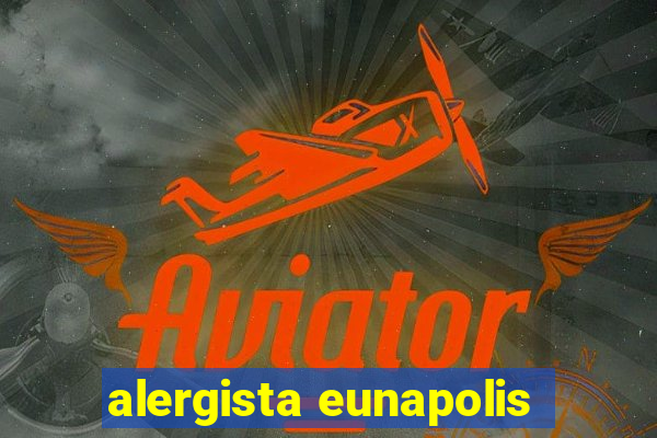 alergista eunapolis